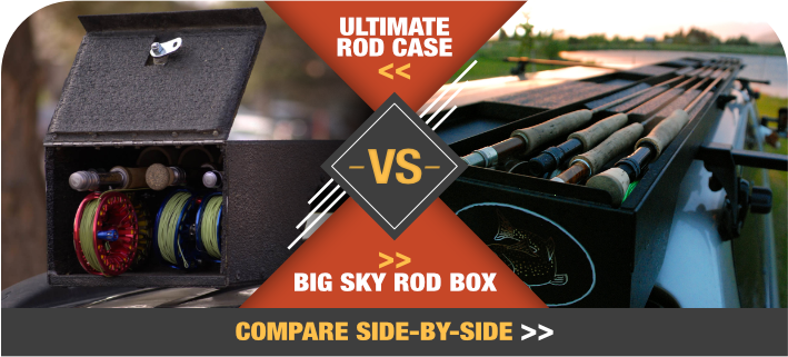 Compare Ultimate Rod Case vs Big Sky Rod Box banner image